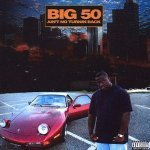 Big 50 — Smoke-N-Maintain
