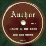 Blind Mamie Forehand — Honey in the Rock