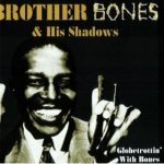 Brother Bones & His Shadows — Sweet Georgia Brown