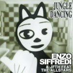 Enzo Siffredi & JFTH feat. the Allstars — Jungle Dancing