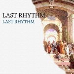 Last Rhythm — Last Rhythm (original mix)