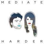 Mediate — What You Do