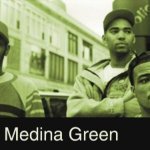Medina Green — Its Nothin