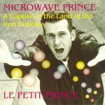 Microwave Prince — Cyclic Evolution