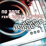 No Tone feat. Inusa Dawuda — down down down (dubwork mix)