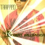 Robert Williamson — Trapped (Super Stylers Radio Edit)