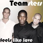Teamsters — Feels Like Love (Morjac Club Mix)