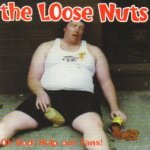 The Loose Nuts — Wishen