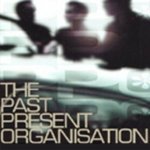 The Past Present Organisation — Itchy Feet