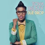 Toya Delazy — Love is in the Air