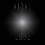Viral Lode — Hate & Pain